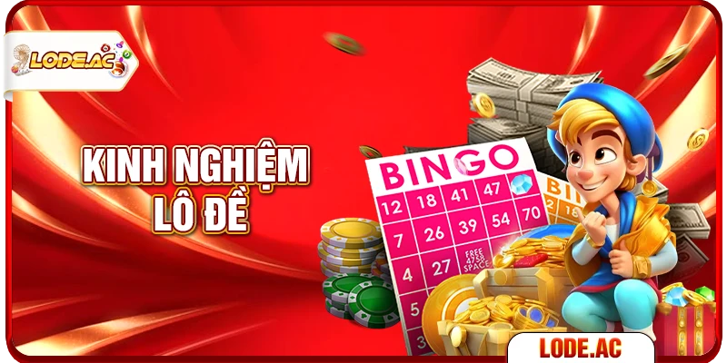 kinh nghiệm lô đề
